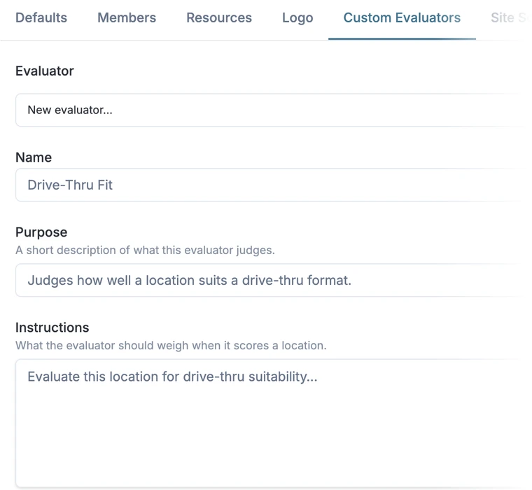 The Custom Evaluators tab in GrowthFactor workspace settings: an Evaluator picker, then a new evaluator named Drive-Thru Fit with the purpose "Judges how well a location suits a drive-thru format" and a box for plain-language instructions.